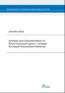Synthesis And Characterization Of Novel Functional Lignins - (ebook)