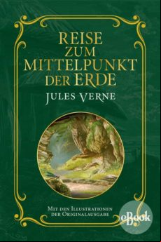 Reise Zum Mittelpunkt Der Erde (ebook)