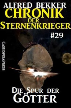 Chronik Der Sternenkrieger 29: Die Spur Der Götter (ebook)