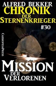 Chronik Der Sternenkrieger 30: Mission Der Verlorenen (ebook)
