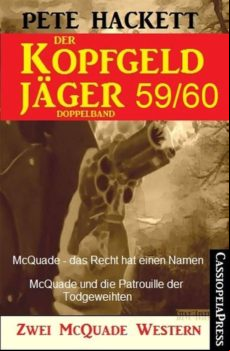 Der Kopfgeldjäger Folge 59/60 (zwei Mcquade Western) (ebook)