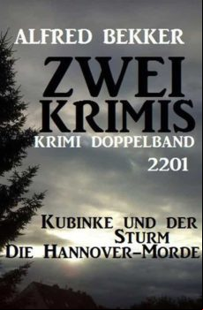 Krimi Doppelband 2201 – Zwei Krimis (ebook)