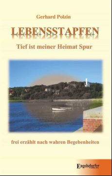 Lebensstapfen. Tief Ist Meiner Heimat Spur (ebook)
