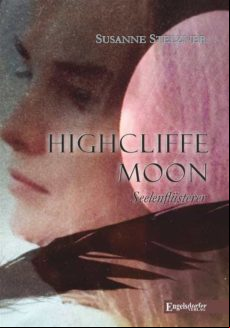 Highcliffe Moon - Seelenflüsterer (ebook)