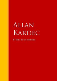 El Libro De Los Médiums (ebook) El Libro De Los Médiums (ebook)