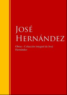 Obras De José Hernández (ebook)