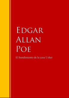 El Hundimiento De La Casa Usher (ebook)