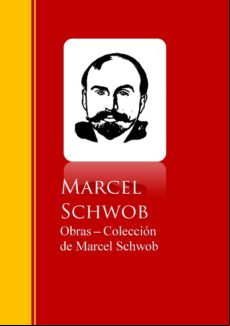 Obras - Coleccion De Marcel Schwob (ebook)