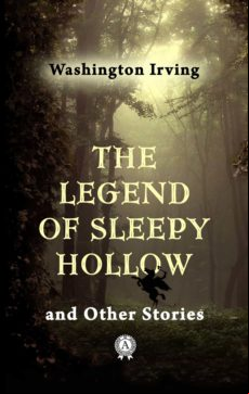 The Legend Of Sleepy Hollow And Other Stories (ebook)