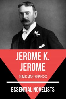 Essential Novelists - Jerome K. Jerome (ebook)