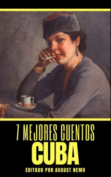 7 Mejores Cuentos - Cuba (ebook)