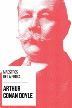 Maestros De La Prosa - Arthur Conan Doyle (ebook)