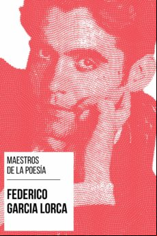 Maestros De La Poesía - Federico García Lorca (ebook)