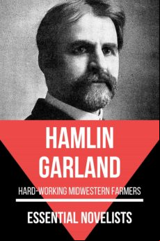 Essential Novelists - Hamlin Garland (ebook)
