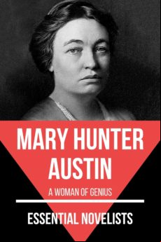 Essential Novelists - Mary Hunter Austin (ebook)
