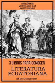 3 Libros Para Conocer Literatura Ecuatoriana (ebook)