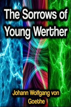 The Sorrows Of Young Werther (ebook)