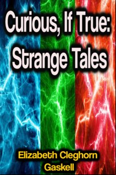 Curious If True: Strange Tales (ebook)
