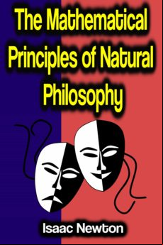 The Mathematical Principles Of Natural Philosophy (ebook)
