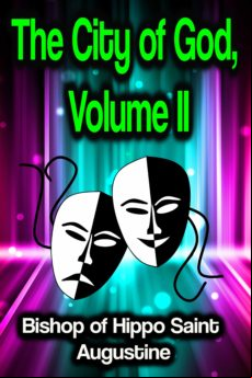The City Of God Volume Ii (ebook)