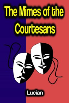 The Mimes Of The Courtesans (ebook)