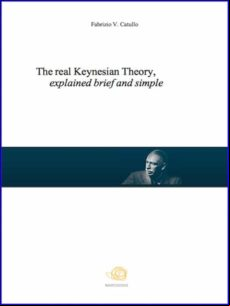 The Real Keynesian Theory Explained Brief And Simple (ebook)