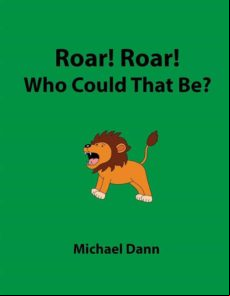 Roar! Roar! Who Could That Be? (ebook)