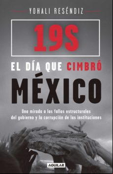 19s: El Día Que Cimbró México (ebook)