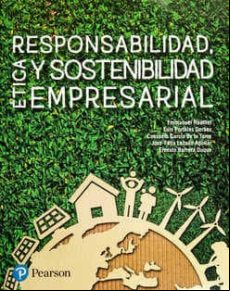 Responsabilidad Ética Y Sostenibilidad Empresarial