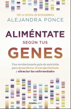 Aliméntate Según Tus Genes (ebook)