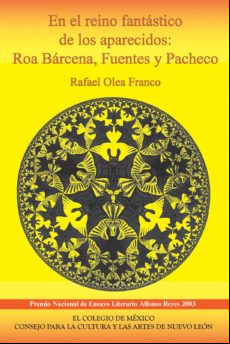 En El Reino Fantástico De Los Aparecidos: Roa Bárcena Fuentes Y Pachec