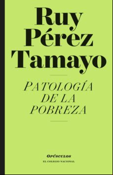 Patología De La Pobreza (ebook)