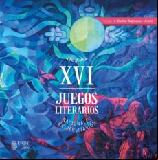Xvi Juegos Literarios Nacionales Universitarios (ebook)
