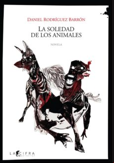La Soledad De Los Animales (ebook)