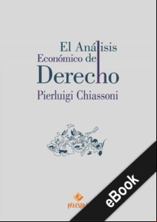 El Análisis Económico Del Derecho (ebook)