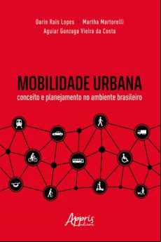 Mobilidade Urbana: Conceito E Planejamento No Ambiente Brasileiro (ebo