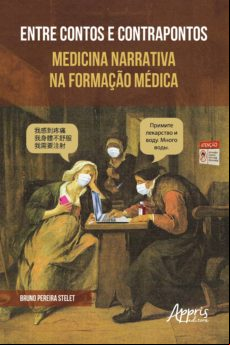 Entre Contos E Contrapontos Medicina Narrativa Na Formação Médica (ebo