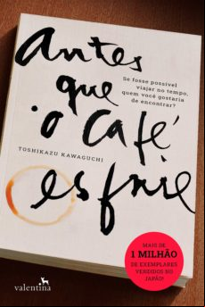 Antes Que O Café Esfrie (ebook)