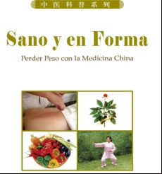 Sano Y En Forma. Perder Peso Con La Medicina China (ebook)