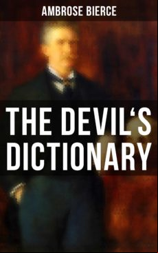 THE DEVILS DICTIONARY EBOOK (edición en inglés)