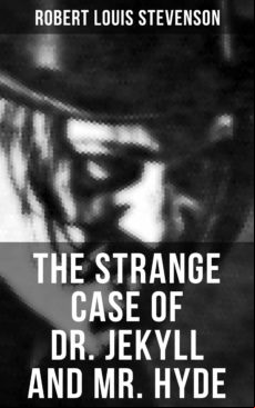 THE STRANGE CASE OF DR. JEKYLL AND MR. HYDE EBOOK (edición en inglés)