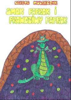 Smok Paprok I Prawdziwy Paprok (ebook)