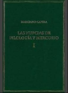Las Nupcias De Filología Y Mercurio. Vol. I. Libros I-ii: Las Bodas Mí