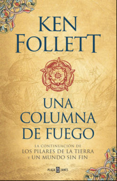 Una Columna De Fuego (saga Los Pilares De La Tierra 3) (ebook)