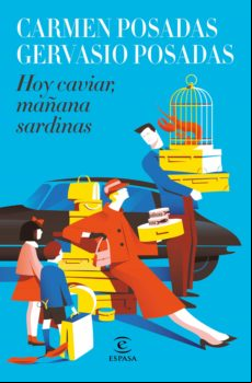 Hoy Caviar Mañana Sardinas (ebook)