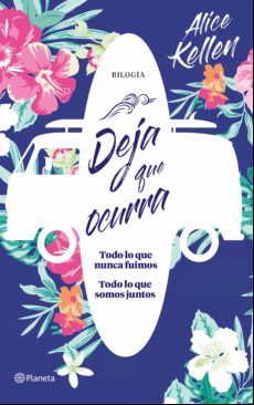 Deja Que Ocurra (todo Lo Que Nunca Fuimos + Todo Lo Que Somos Juntos)