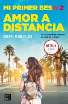 Mi Primer Beso 2. Amor A Distancia (ebook)