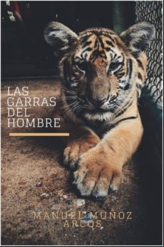 Las Garras Del Hombre (ebook)