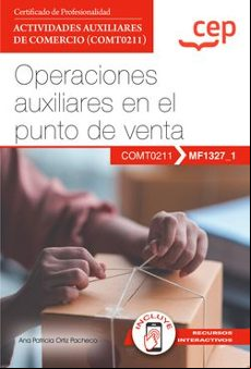 OPERACIONES AUXILIARES EN EL PUNTO DE VENTA (MF1327_1)