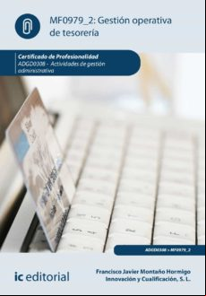 (i.b.d.) Gestión Operativa De Tesorería. Adgd0308 - Actividades De Ges